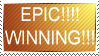 EPIC!!!! WINNING!!!